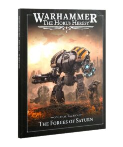 Journal tactica Warhammer Horus Heresy Games Workshop Les Forges de Saturne - Usage joueur - Jeu de figurines - Lancemen