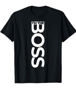 DelicShrt "Je suis Le Patron" - T-Shirt - Adulte - Mode de Everyday Wear - Qualité Garantie par OEKO-TEX STANDARD 100